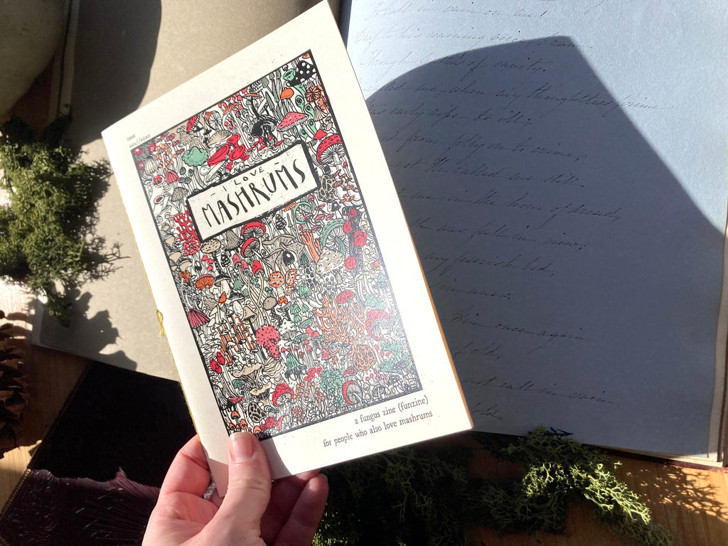 "I LOVE MASHRUMS" Zine